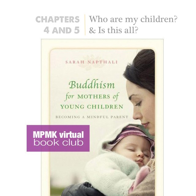becoming a mindful parent chapters 4 and 5