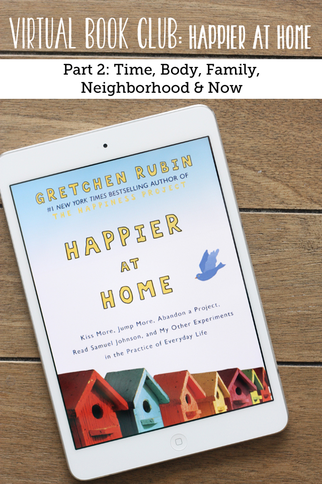 "Happier at Home" virtual book club - discussing the 2nd half of this great book.