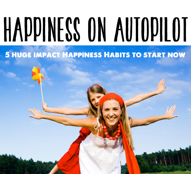 Easy happiness routines for the whole family