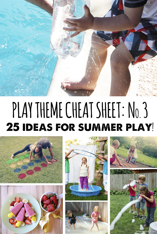 25 ideas for summer play - bubble snakes, sidewalk checkers, sponge bombs and more!   (Part of a regular play theme series - a new theme with lots of activities, books, etc. each month)